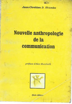 Nouvelle anthropologie de la communication 